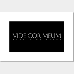 White Latin Inspirational Quote: Vide Cor Meum (Behold My Heart) Posters and Art